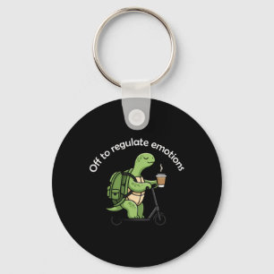 Off To Regulate Emotions Funny Turtle Mental Healt Key Ring
