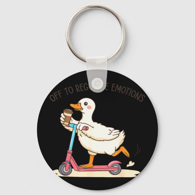 Off to regulate emotions goose funny mental health key ring (Front)
