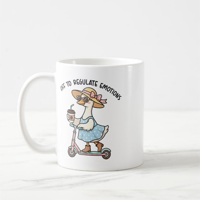 Off To Regulate Emotions Goose With Coffee Mental  Mug (Left)
