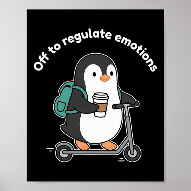 Off To Regulate Emotions Penguin Mental Health Cou Poster (Front)