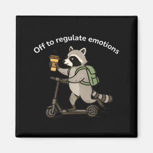 Off to Regulate Emotions Racoon Mental Health Magnet