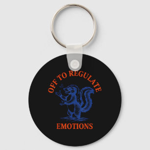 Off to Regulate Emotions Skunk Psychology Humour Key Ring