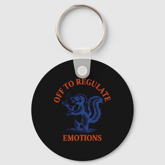 Off To Regulate Emotions Skunk Psychology Humour  Key Ring (Front)