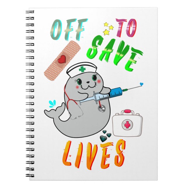 Off To Save Lives Notebook (Front)
