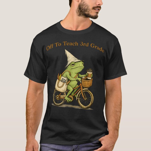 Off To Teach 3Rd Grade Funny Frog Third Grade T-Shirt (Front)