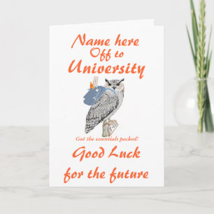 Off to University Best wishes, Owl, add name front Card