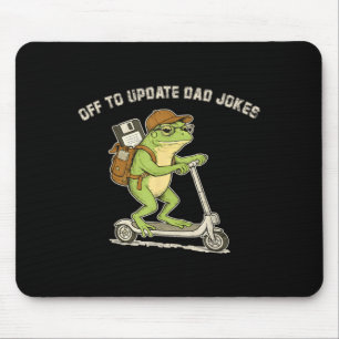 Off To Update Dad Jokes Frog Meme Funny Humour Mouse Pad
