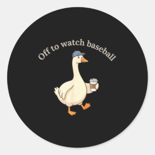 Off to watch baseball funny baseball mom goose classic round sticker