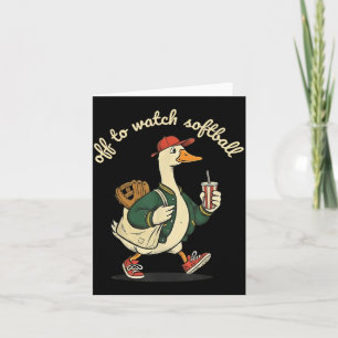 Off to Watch Softball - Cute Baseball Goose Card