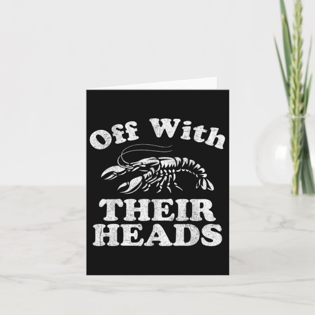 Off With Their Heads Funny Crawfish Boil Mardi Gra Card (Front)