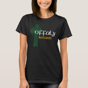 Offaly Ireland County Celtic Gaelic Football and H T-Shirt