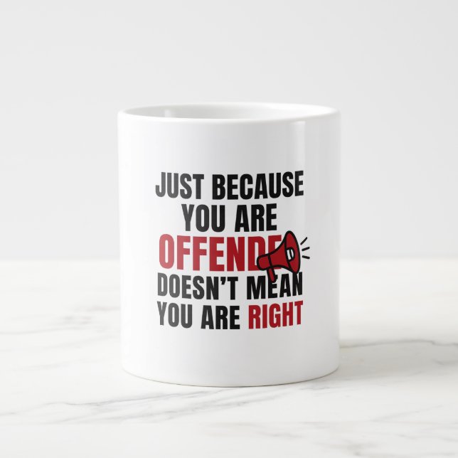 Offended Doesn’t Mean Right Mug (Front)