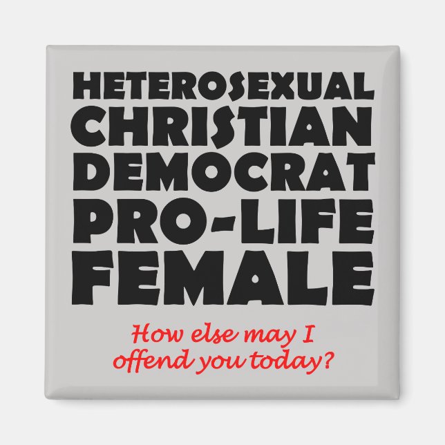 Offensive Democrat Female Christian Magnet (Front)