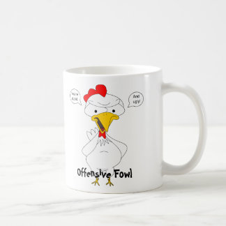 Offensive Fowl Coffee Mug