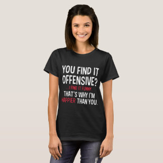 Offensive Funny Sarcastic Cool Adult Rude Graphic T-Shirt