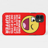 Offensive Insult Winking Because Your Ugly Case-Mate iPhone Case (Back (Horizontal))