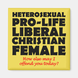 Offensive Prolife Female Christian Fridge Magnet