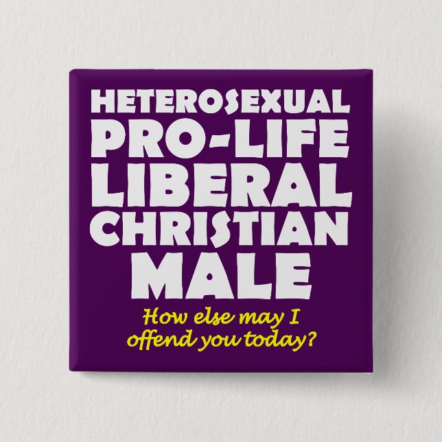 Offensive Prolife Male Christian Button Pin (Front)