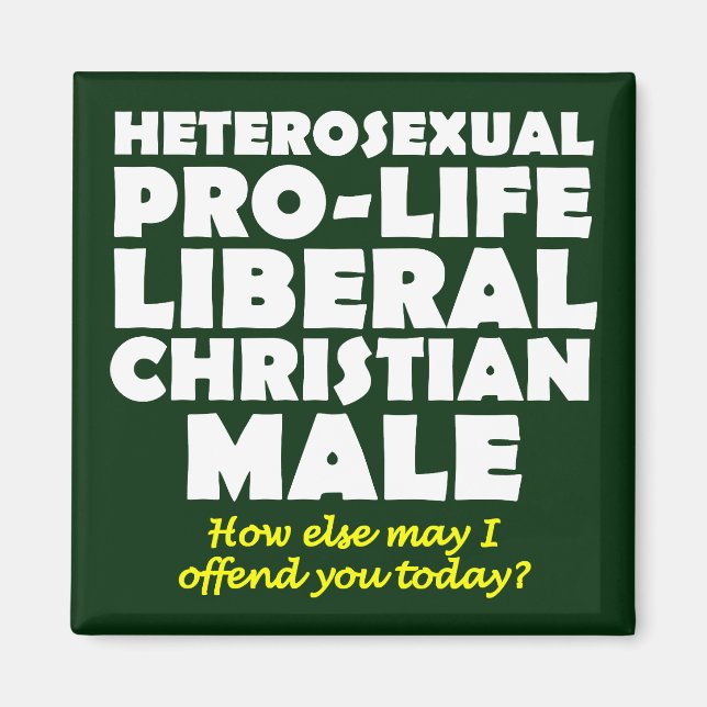 Offensive Prolife Male Christian Fridge Magnet (Front)