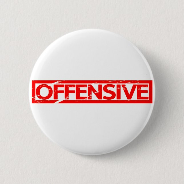 Offensive Stamp 6 Cm Round Badge (Front)