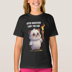 Offer Whatever Light You Can Motivational Quote T-Shirt