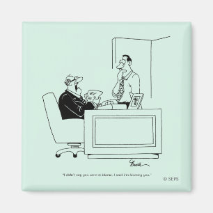 Office Blame Magnet