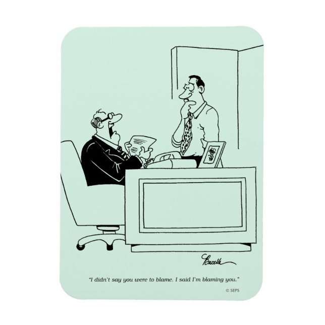 Office Blame Magnet (Vertical)