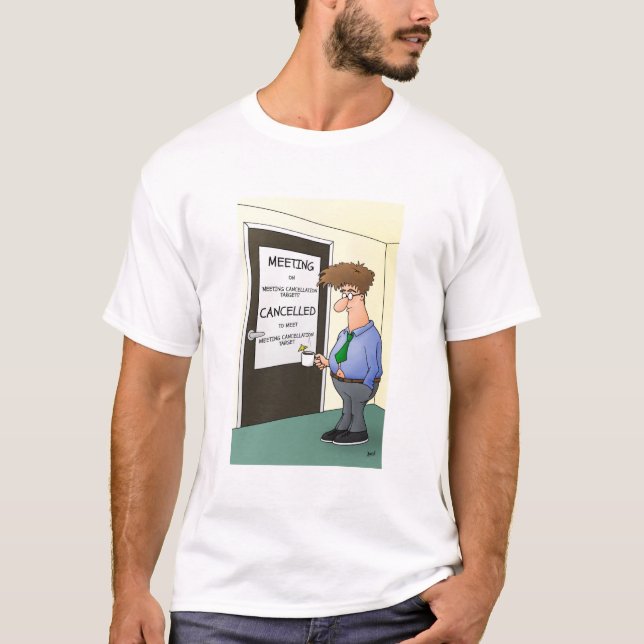 Office Bob - Meeting Cancelled T-Shirt (Front)