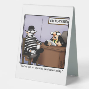 Office Business Humour Table Top Sign