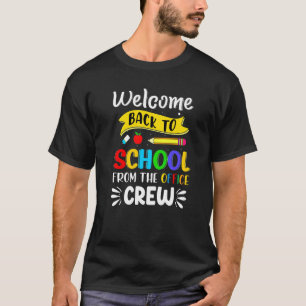 Office Crew Welcome Back To School Office Squad S T-Shirt