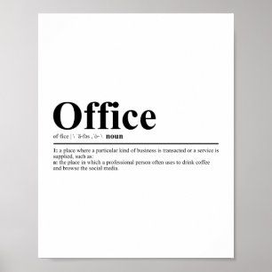 Office Definition   Funny Quote Poster