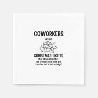 Office Gag Gifts Coworkers Are Like Christmas Ligh Napkin