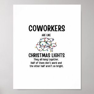 Office Gag Gifts Coworkers Are Like Christmas Ligh Poster