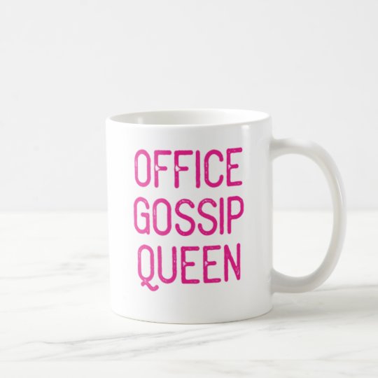 Office Gossip Queen Coffee Mug Au