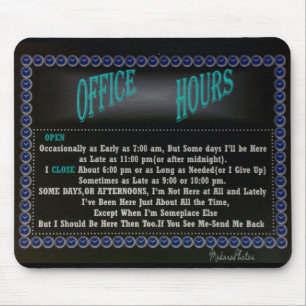 Office Hours Mousepad-blk Mouse Pad