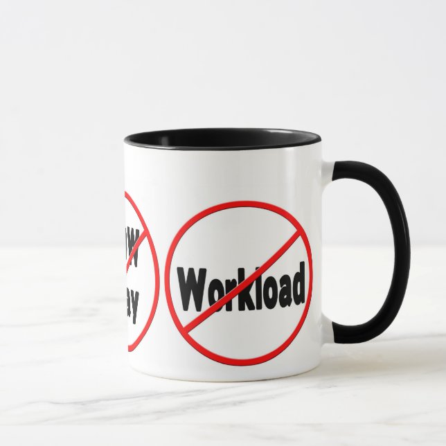 OFFICE HUMOR MUG - ANTI/MEETINGS/LOW PAY/WORK (Right)