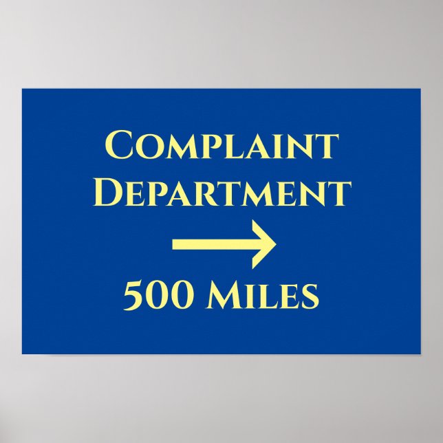 Office Humour Funny Complaint Department 500 Miles Poster (Front)