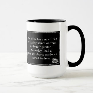 Office Humour Missing Ham and Cheese Sandwich Mug