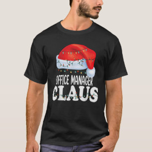 Office Manager Claus Christmas Funny Matching Cost T-Shirt