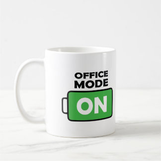 Office Mode On Full Battery Design Coffee Lover Mug