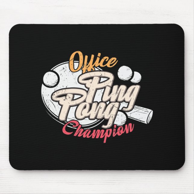 Office Ping Pong Champion  Mouse Pad (Front)