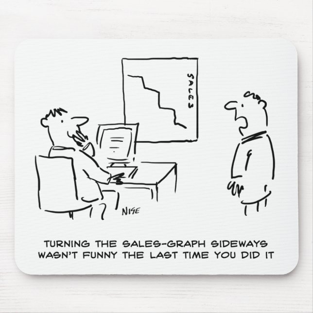 Office Sales Chart Turned Sideways. Humourous Mouse Pad (Front)