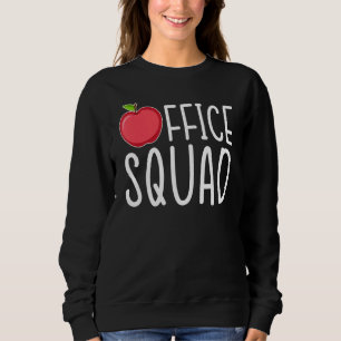 Office Squad Admin Assistant Administrative Assist Sweatshirt