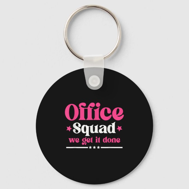 Office Squad We Get It Done Back To School Happy F Key Ring (Front)