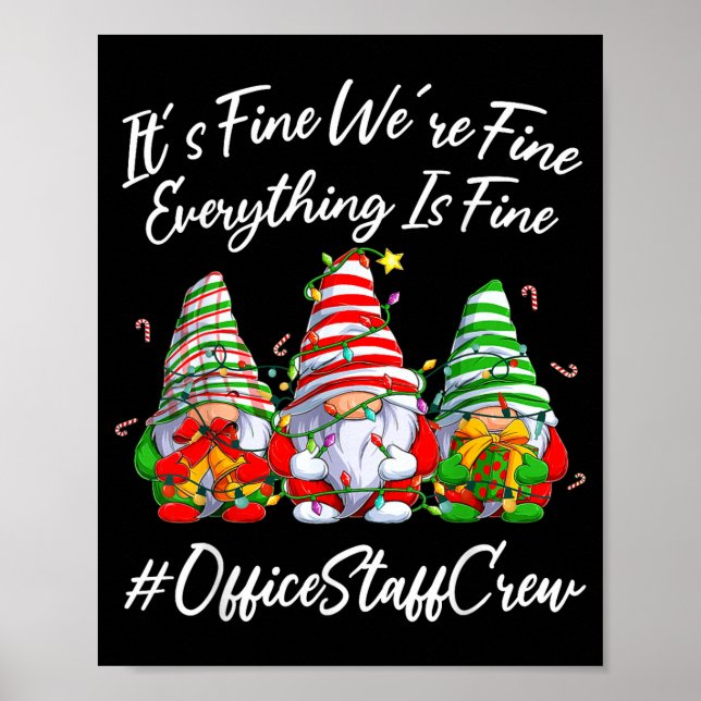 Office Staff Crew Funny Everything Is Fine Christm Poster (Front)