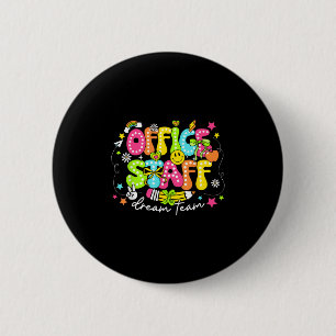Office Staff Dream Team First Day Of School Retro 6 Cm Round Badge