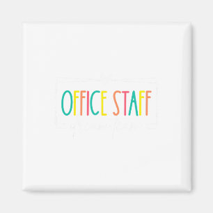 Office Staff Dream Team Front Office School Secret Magnet