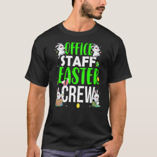 Office Staff Easter Day Crew Cool Matching Costum T-Shirt