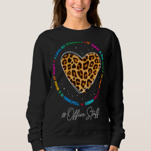 Office Staff School Admin Appreciation Week Back T Sweatshirt