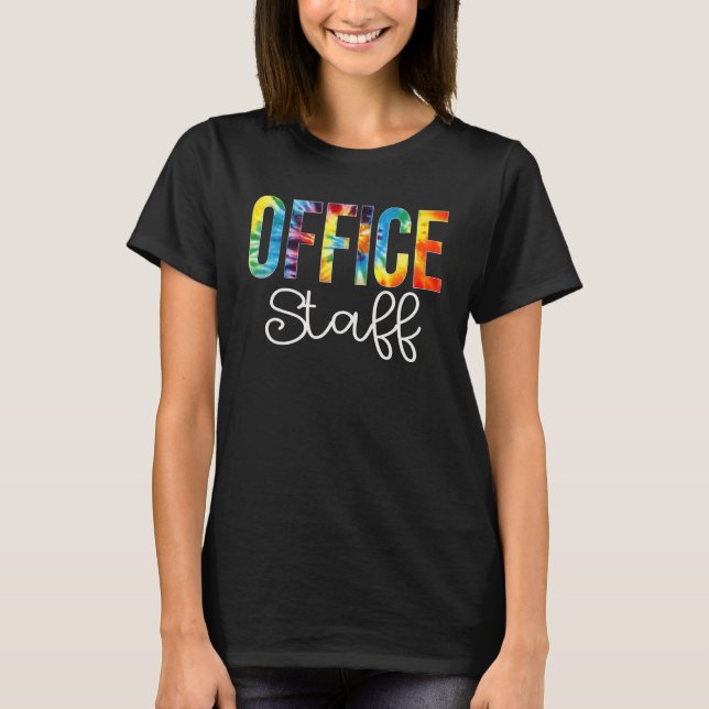 Office Staff Tie Dye Appreciation Day Hello Back T T-Shirt (Front)